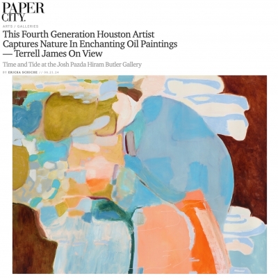 Terrell James “Time and Tide” in PaperCity Magazine